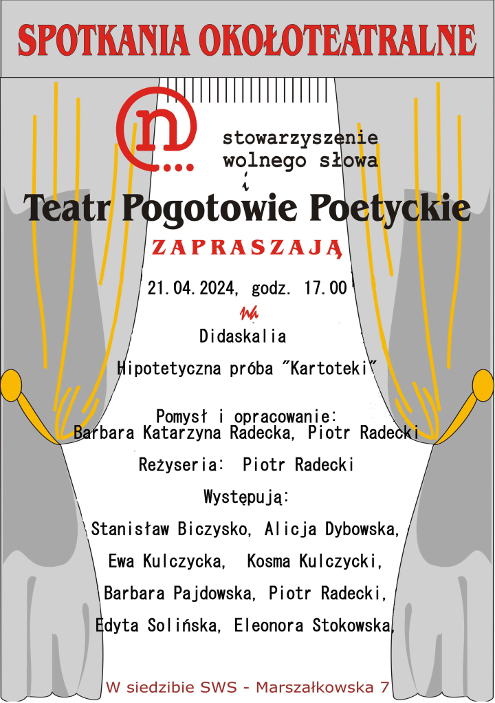 Teatr Pogotowie Poetyckie zaprasza Niedziela 21 kwietnia o 17.00 – Marszałkowska zero siedem