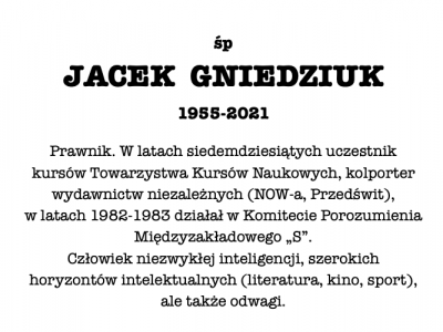 śp JACEK GNIEDZIUK 1955-2021