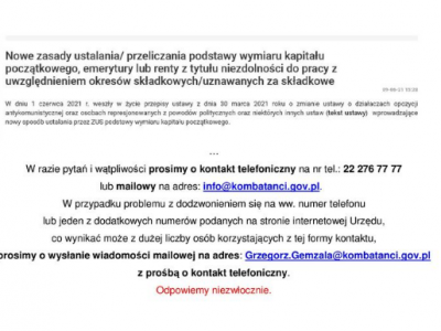 W związku z realizacją nowelizacji przepisów emerytalnych (Ustawa z 30.03.2021 ogłoszona w Dz. Ustaw z 29.04.2021 poz. 794, Art. 7 i 11-15), pojawiła się na portalu UdSKiOR, nowa informacja istotna dla zainteresowanych osób. 