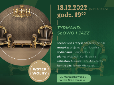   "Tyrmand. Słowo i jazz" – Salon Artystyczny Marszałkowska 7