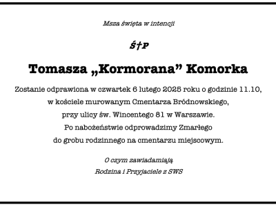 Pogrzeb Tomasza „Kormorana” Komorka – Czwartek 6 lutego o godzinie 11:10, kościół murowany na Cmentarzu Bródnowskim