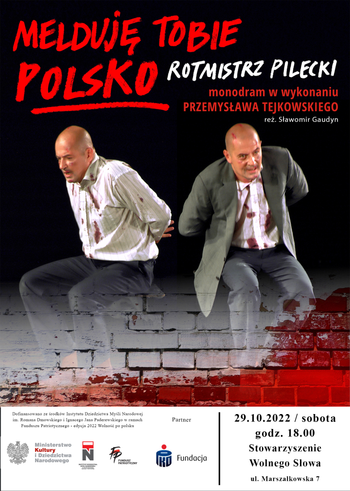 „Melduję Tobie Polsko – Rotmistrz Pilecki”