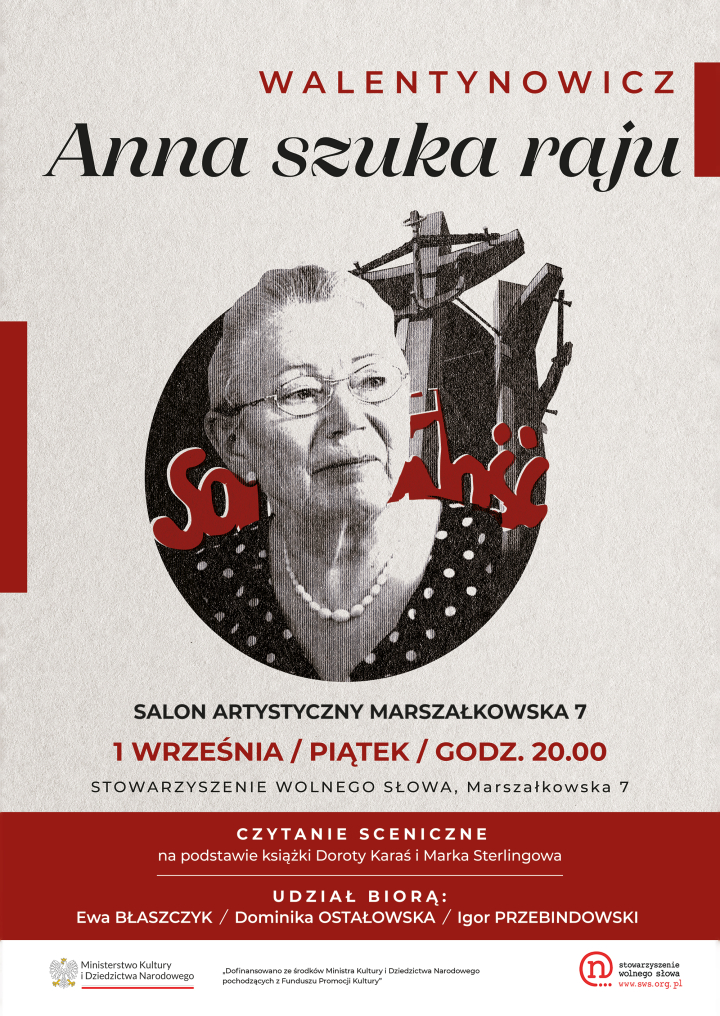 ZAPROSZENIE:  „Walentynowicz. Anna szuka raju” Salon Artystyczny Marszałkowska 7 – Piątek 1 września o 20.00 